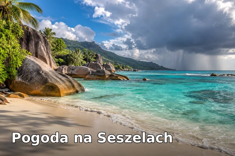 Pogoda na Seszelach – klimat, temperatura i pory roku