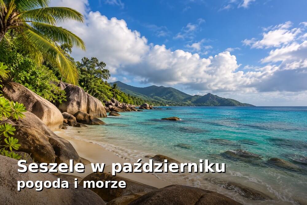 Seszele w październiku – pogoda i temperatura morza