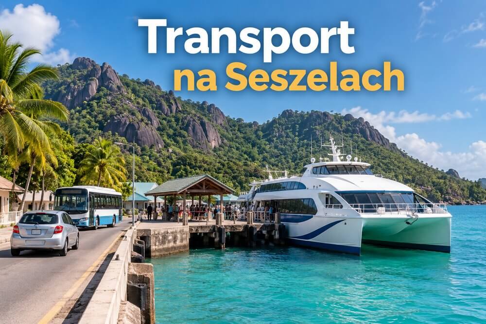 Jak poruszać się po Seszelach? Kompletny przewodnik po transporcie